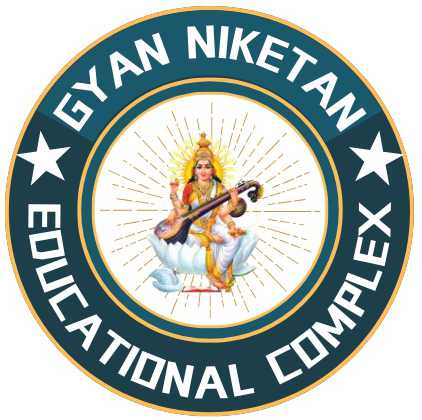 GYAN NIKETAN EDUCATIONAL COMPLEX